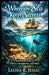 Where the Sea Keeps Secrets: A Maritime Story of Choice, Consequence, and Hope by Leona R. Jessie