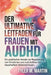 Ein Ultimativer Leitfaden Für Frauen Mit Audhd: Ein praktischer Ansatz zur Emotionsregulation und zum Aufbau dauerhaften Selbstvertrauens by Tyler M. Martin