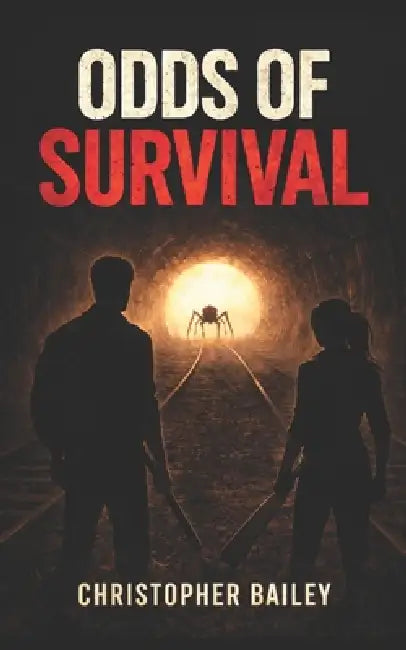 Odds of Survival by Christopher Bailey