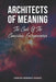 Architects of Meaning: The Code Of The Conscious Entrepreneur by Farhan Hussain Masudi