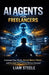 The Ai Agents For Freelancers