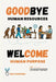 Goodbye Human Resources  Welcome Human Purpose
