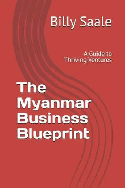 The Myanmar Business Blueprint