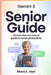 Gemini 3 Senior Guide: Simple Step-by-Step AI Guide for Seniors to Boost Productivity by Mara E. Hart