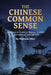 The Chinese Common Sense by Matthew Allen