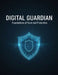 Digital Guardian: Foundations Of Trust And Protection by Vernon Banks