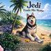 Jedi Finds His Home: Tales of a Florida Rescue, a Story of Love, Laughter and Lizard Rescues by Dena Brown