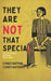 They Are Not That Special: The Art of Not Wanting them back by Constantina Constantinou, Constantina Constantinou
