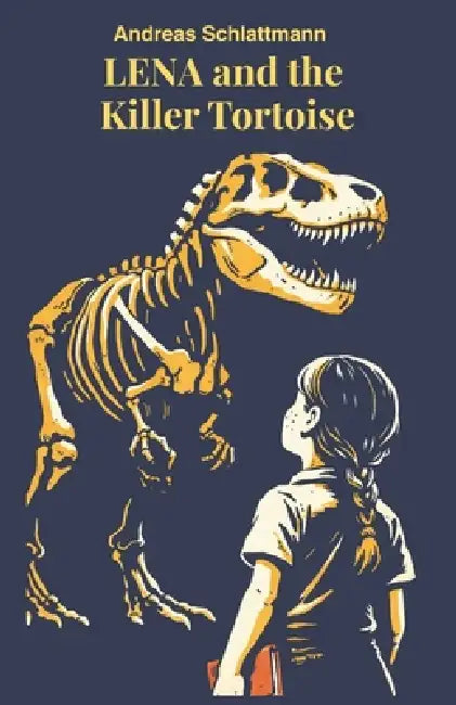 Lena and the Killer Tortoise by Andreas Schlattmann