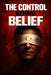 The Control Behind Belief by Dominic Voss
