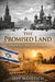 The Promised Land: Memoirs of a Disillusioned Zionist by Jeff Manevich