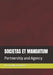 Societas Et Mandatum: Partnership and Agency by Cornelis Van Houte