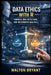 Data Ethics with R: Fairness, Bias Detection, and Trustworthy Analytics by Walton Bryant
