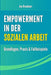 Empowerment in der Sozialen Arbeit: Grundlagen, Methoden und Praxisbeispiele für mehr Selbstbestimmung, Teilhabe und Handlungsfähigkeit by Jan Bruckner