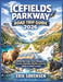 Icefields Parkway Road Trip Guide 2026: Mile by Mile Stops, Scenic Viewpoints, Glaciers, Waterfalls, Wildlife and Driving Safety from Banff to Jasper by Erik Sørensen