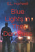 Blue Lights In The Darkness by E. L. Hartwell