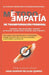 El Método EMPATÍA de Transformación Personal: Siete pasos para transformar tu mentalidad, romper tus patrones y vivir con propósito, autenticidad y co by Juan Gaspar de Alba Quiroz