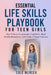 Essential Life Skills Playbook for Teen Girls: How To Boost Unshakeable Confidence, Build Healthy Boundaries, And Create a Future You Love by Cole Mercer