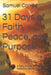 31 Days of Faith, Peace, and Purpose: A Daily Journey of Strength, Reflection, and Spiritual Growth by Samuel Corrês