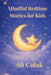 Mindful Bedtime Stories For Kids