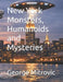 New York Monsters, Humanoids and Mysteries by George Mitrovic