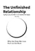 The Unfinished Relationship: Why the Ones We Love Hurt Us the Most by Zane Zeng