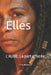 Elles: L'AUBE: La part effacée by Chris Beaureve