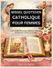 Missel Quotidien Catholique Pour Femmes: Ordre complet de la messe, méditations bibliques et dévotions pour toute l'année liturgique by Mary H. Dahlke