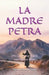 La Madre Petra: Un carisma para nuestros días by Francisco Angulo de Lafuente, Alejandro Fernández Barrajón