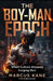 The Boy-Man Epoch: When Culture Stopped Forging Men by Marcus Kane