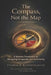 The Compass, Not the Map: A Systems Framework for Navigating Complexity and Uncertainty by Ephrem A. Kidanemariam