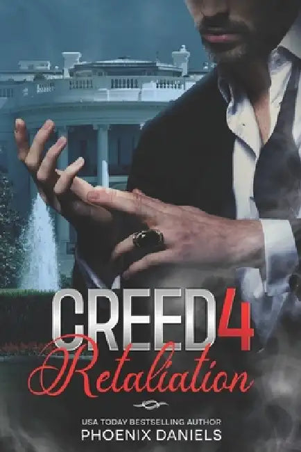 Creed 4: Retaliation by Phoenix Daniels