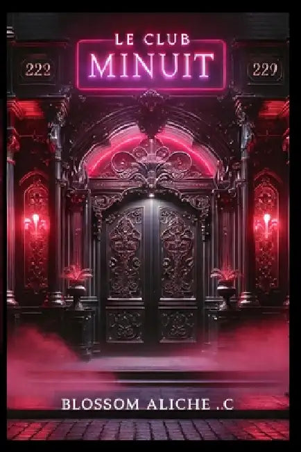 Le Club Minuit by Blossom Aliche C.