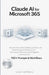Claude AI for Microsoft 365: Automate Excel, Word, Outlook, and Teams with Smart Prompts, AI Workflows, and Time-Saving Productivity Hacks for Beginne by Liam Hartwell