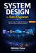 System Design for Data Engineers: A Quick Guide to Scalable Data Pipelines, Real-Time Systems & Modern Architectures by Abhishek Kumar