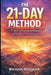 The 21-Day Method - Personal Growth Series: 21 Days to Emotional Balance: Build Resilience, Calm and Inner Strength by Wolfgang Weiszegger