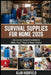 Survival Supplies for Home (2026 Update): Life Saving Crucial Supplies Checklists for Water, Food, Power & Peace of Mind Long Term Food Storage Low Co by Alan Highfield