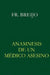 Anamnesis de un médico asesino: Harold Shipman by Breijo Marquez, Francisco R. Breijo Marquez