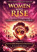 Women Who Rise: Leaders Transforming Communities and the World by Elizabeth Lucas-Afolalu, Betty Speaks, Antoinette Carole Grace Mbarga