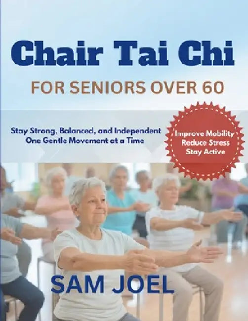 Chair Tai Chi For Seniors Over 60