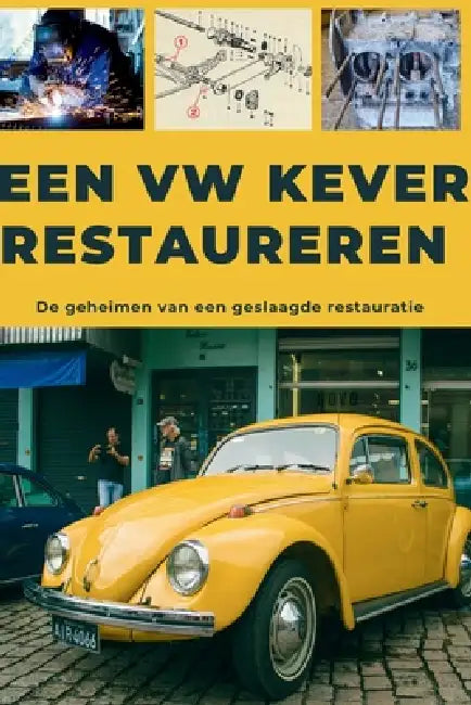 Een VW KEVER restaureren: Deze gids onthult de geheimen van een geslaagde restauratie. by Heritage Restoration