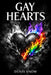 Gay Hearts by Denis Snow