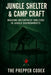 Jungle Shelter Camp Craft: A Practical Survival Guide to Building Waterproof Shelters, Mastering Jungle Survival Skills, and Thriving in Extreme Envir by Jordan Ellis