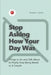 Stop Asking How Your Day Was: Things to Do and Talk About to Finally Stop Being Bored as A Couple by Rowan Hayes