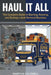 Haul It All: The Complete Guide to Starting, Running, and Scaling a Junk Removal Business by Marcus Caldwell