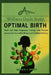 Optimal Birth: Track and Tame Pregnancy cravings with Prenatal nutrition for Controlled Weight and Confident Delivery by Maggie J. Rusty