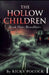 THe Hollow Children - Book One: Bloodlines by Ricky Pocock
