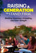 Raising a Generation to Stand Firm: Book 1 - Foundations: Building Awareness, Grounding, and Inner Strength by Paul S. Kajopelaye