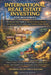 International Real Estate Investing for Beginners: The Step-by-Step Guide to Buying Property Abroad, Diversifying Your Portfolio, and Building Global by Herbert Kevin Mouckoumbi