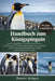 Handbuch Zum Königspinguin: Den Königspinguin verstehen: Identifikation, Kolonieleben, Fortpflanzungsbiologie, Ozeanökologie und die Herausforderungen by Daniel Krüger